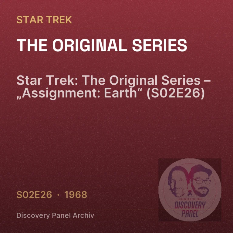 Star Trek: The Original Series – „Assignment: Earth“ (S02E26)
