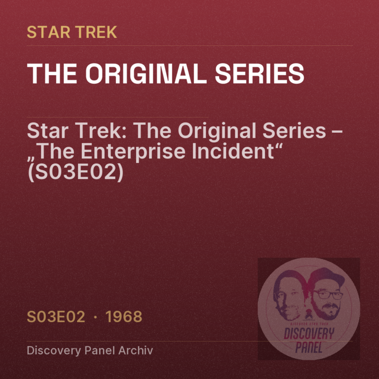 Star Trek: The Original Series – „The Enterprise Incident“ (S03E02)