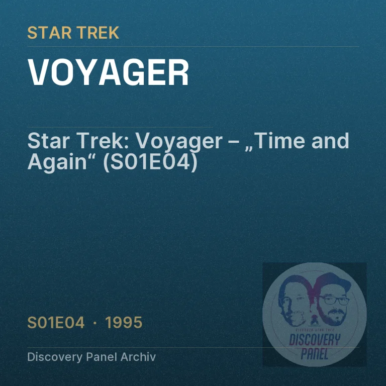 Star Trek: Voyager – „Time and Again“ (S01E04)
