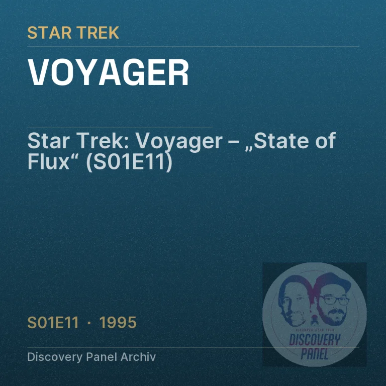 Star Trek: Voyager – „State of Flux“ (S01E11)
