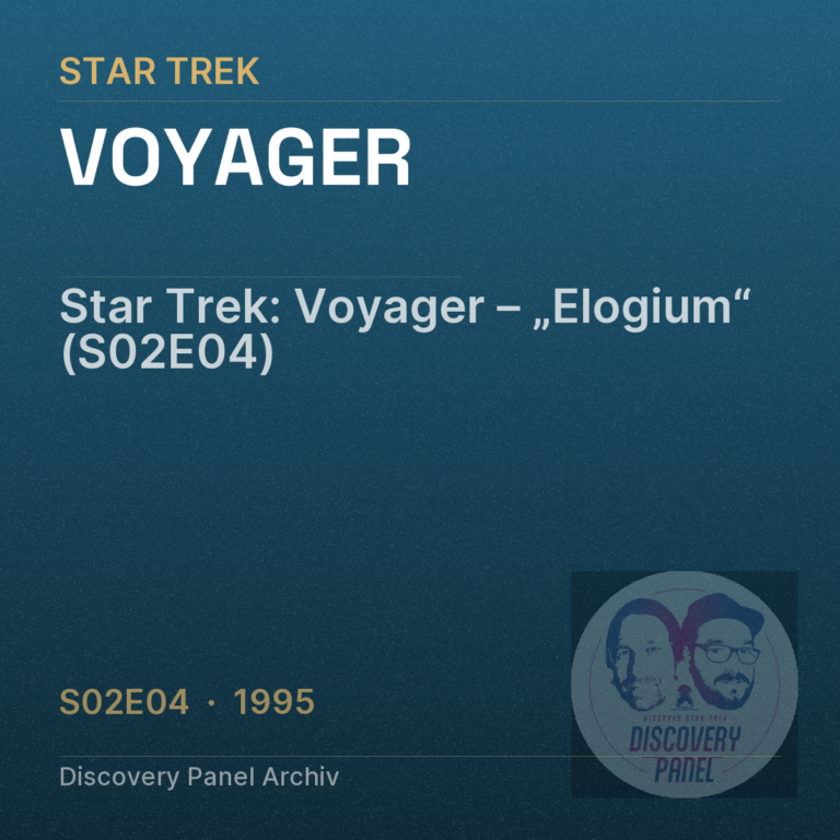 Star Trek: Voyager – „Elogium“ (S02E04)