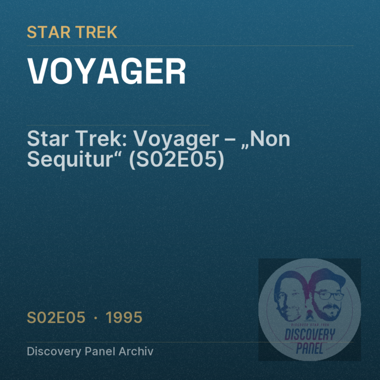 Star Trek: Voyager – „Non Sequitur“ (S02E05)