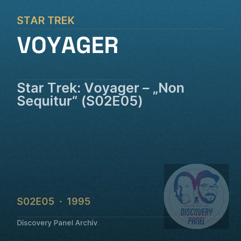 Star Trek: Voyager – „Non Sequitur“ (S02E05)
