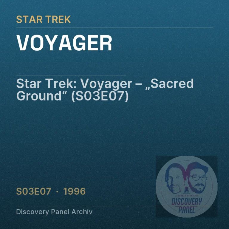 Star Trek: Voyager – „Sacred Ground“ (S03E07)