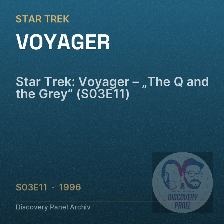 Star Trek: Voyager – „The Q and the Grey“ (S03E11)