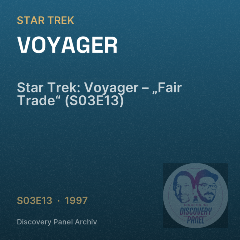 Star Trek: Voyager – „Fair Trade“ (S03E13)