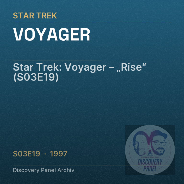 Star Trek: Voyager – „Rise“ (S03E19)