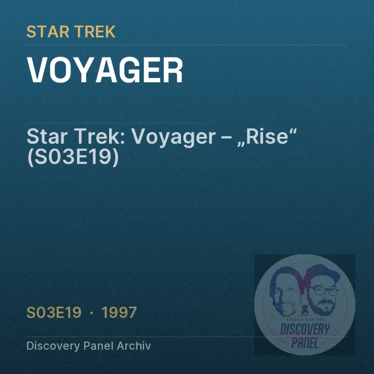 Star Trek: Voyager – „Rise“ (S03E19)