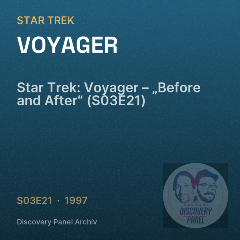 Star Trek: Voyager – „Before and After“ (S03E21)