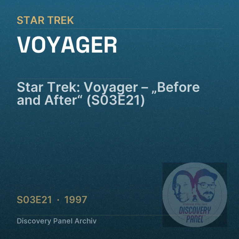 Star Trek: Voyager – „Before and After“ (S03E21)