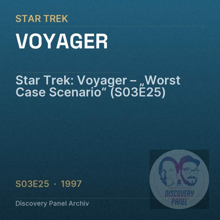 Star Trek: Voyager – „Worst Case Scenario“ (S03E25)