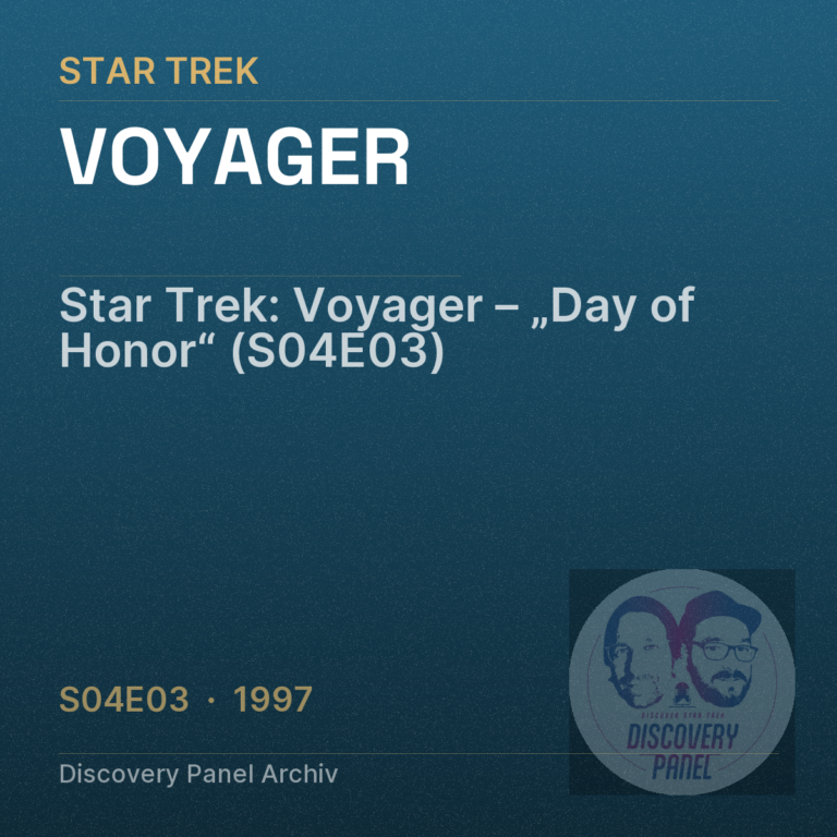 Star Trek: Voyager – „Day of Honor“ (S04E03)