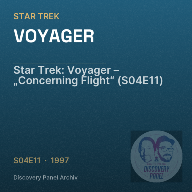 Star Trek: Voyager – „Concerning Flight“ (S04E11)