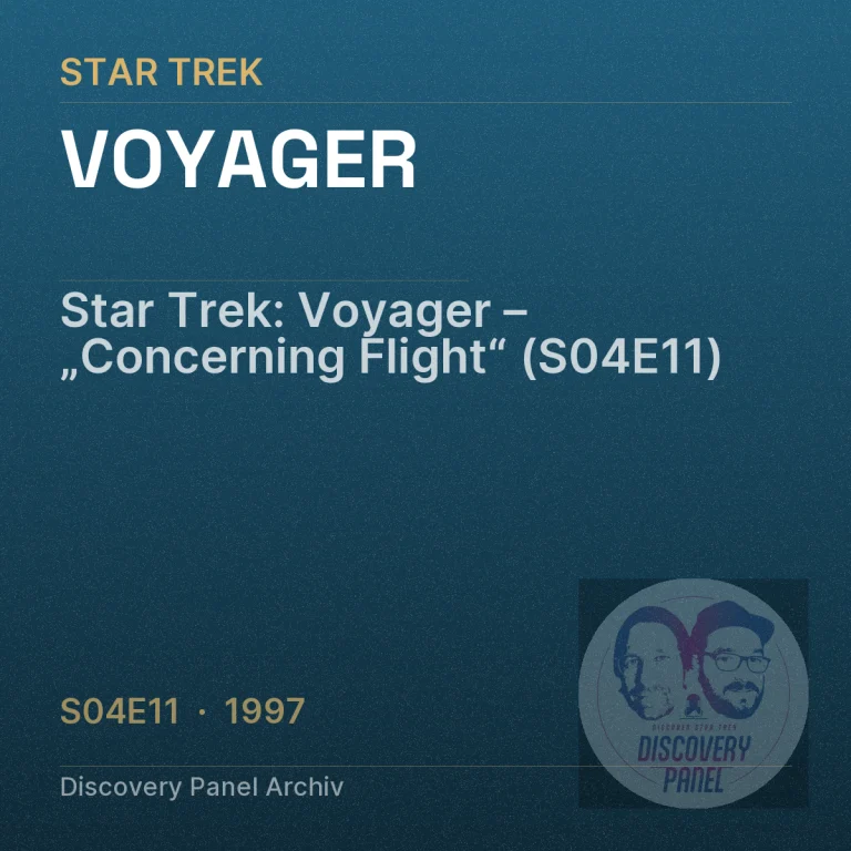 Star Trek: Voyager – „Concerning Flight“ (S04E11)