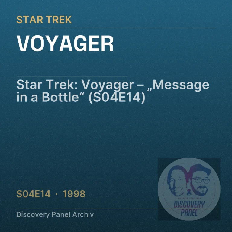 Star Trek: Voyager – „Message in a Bottle“ (S04E14)