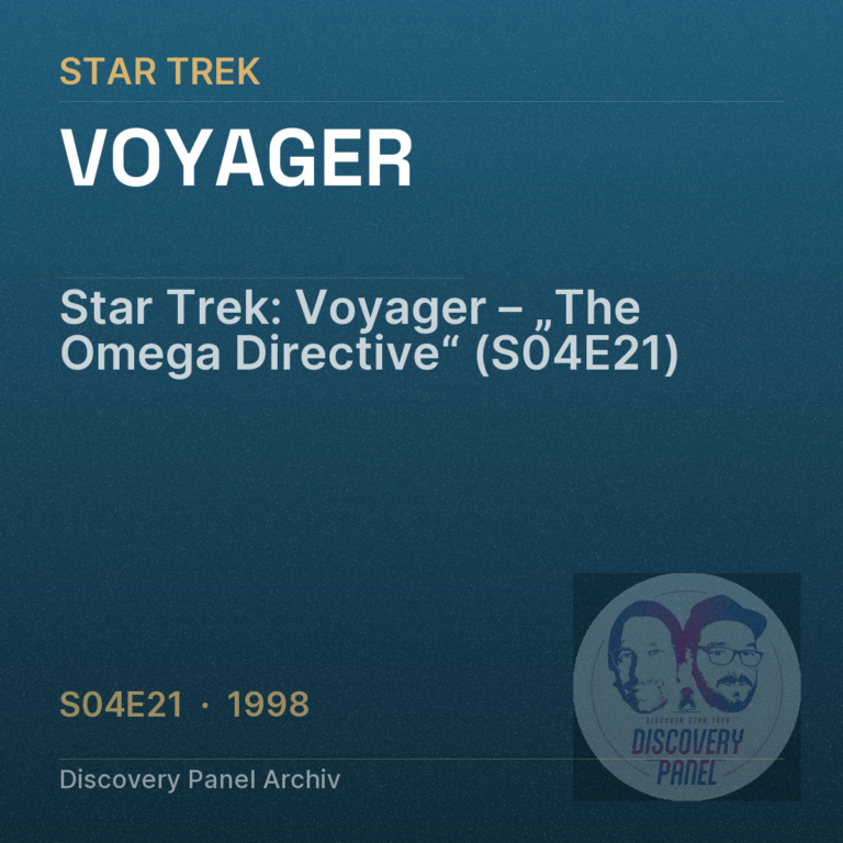 Star Trek: Voyager – „The Omega Directive“ (S04E21)
