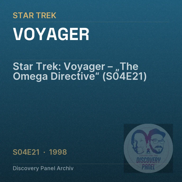 Star Trek: Voyager – „The Omega Directive“ (S04E21)
