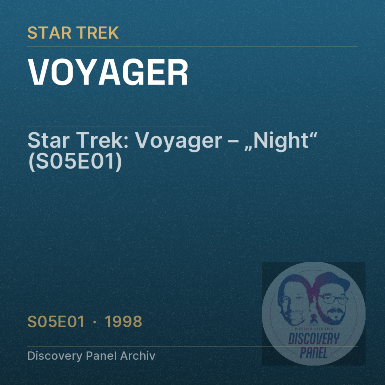 Star Trek: Voyager – „Night“ (S05E01)