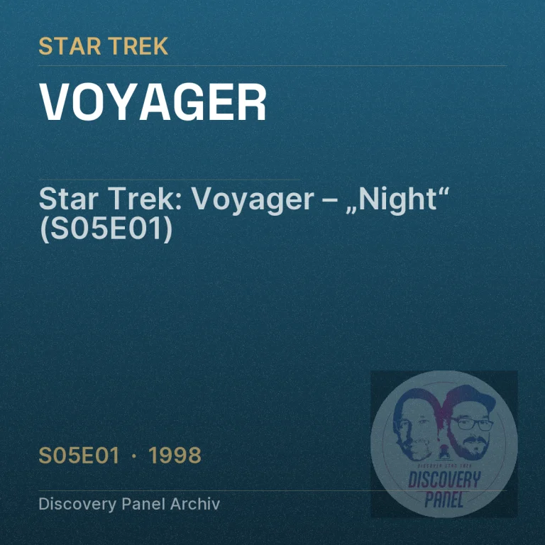 Star Trek: Voyager – „Night“ (S05E01)