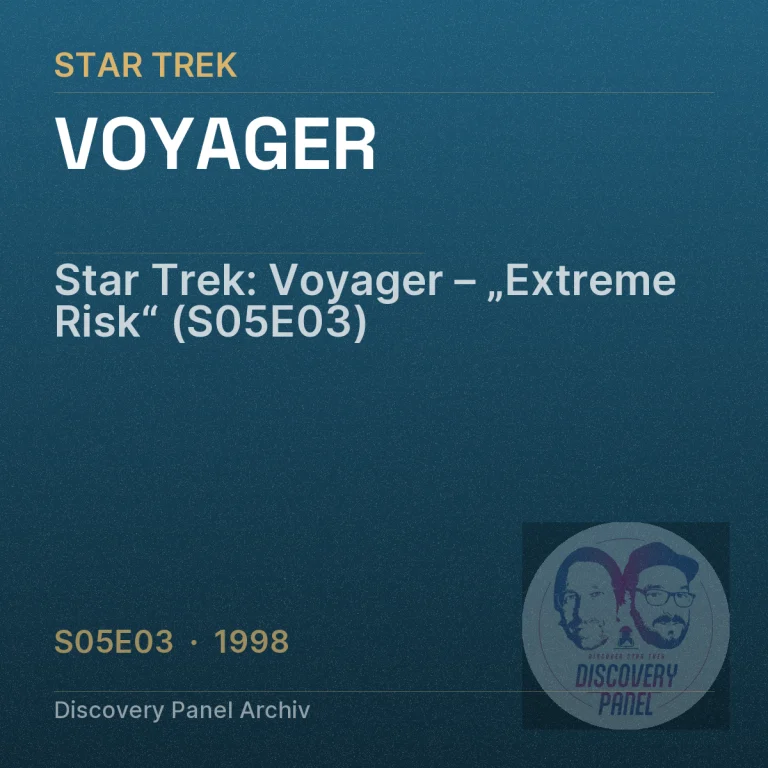 Star Trek: Voyager – „Extreme Risk“ (S05E03)