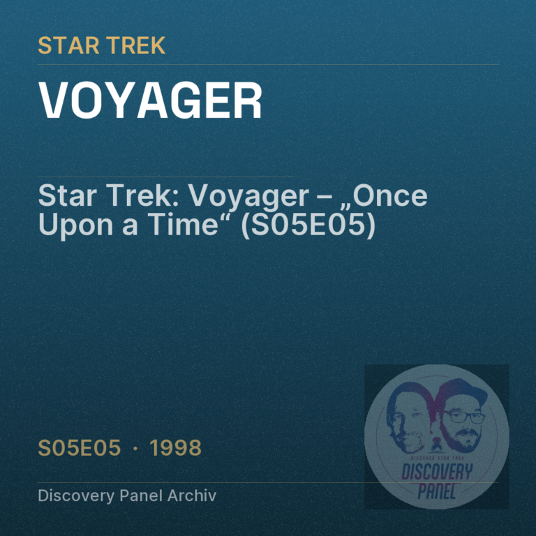 Star Trek: Voyager – „Once Upon a Time“ (S05E05)