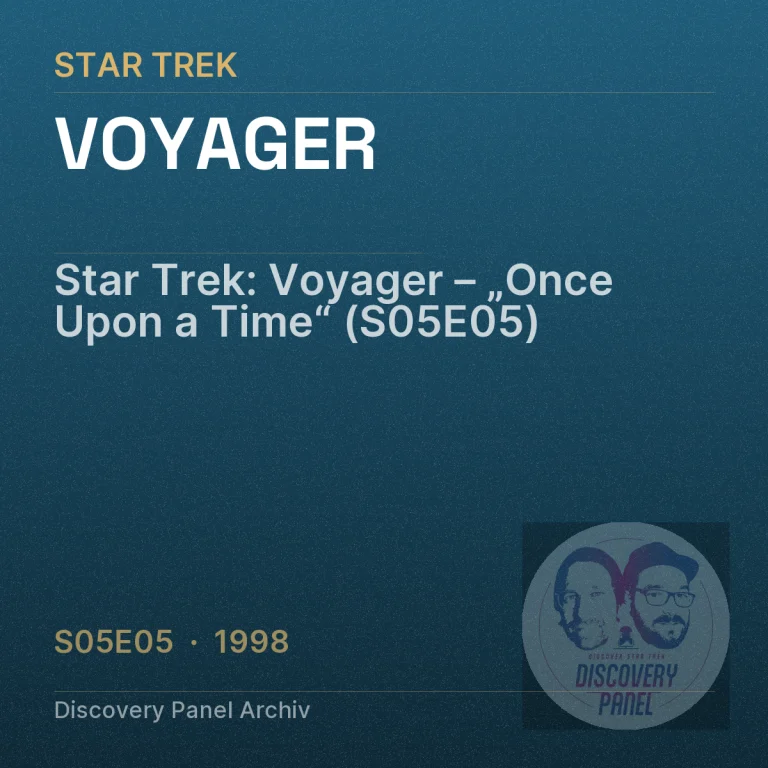 Star Trek: Voyager – „Once Upon a Time“ (S05E05)