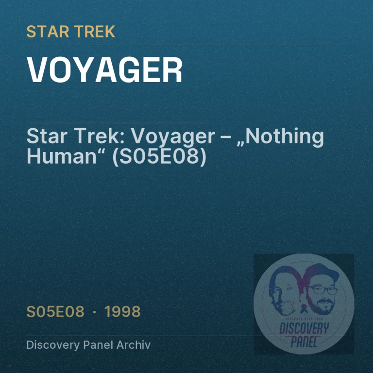 Star Trek: Voyager – „Nothing Human“ (S05E08)