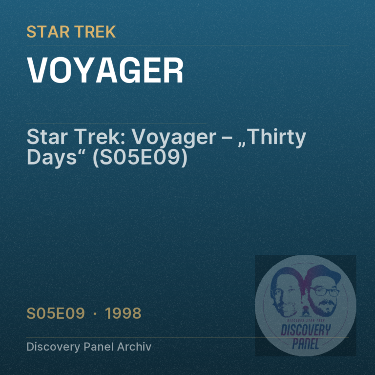 Star Trek: Voyager – „Thirty Days“ (S05E09)