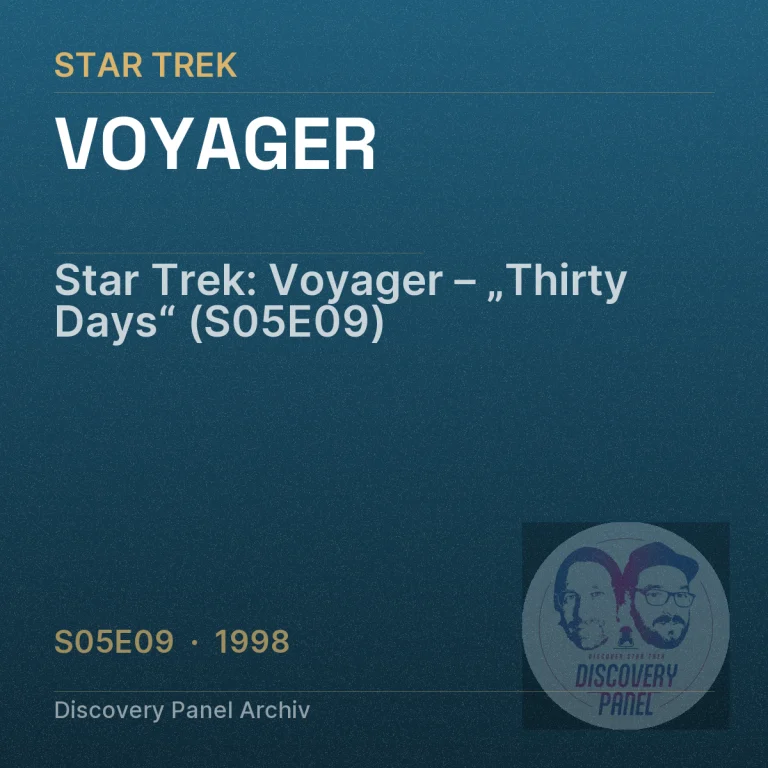 Star Trek: Voyager – „Thirty Days“ (S05E09)