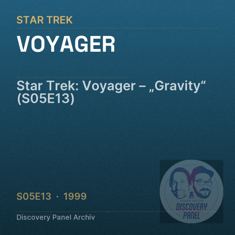 Star Trek: Voyager – „Gravity“ (S05E13)