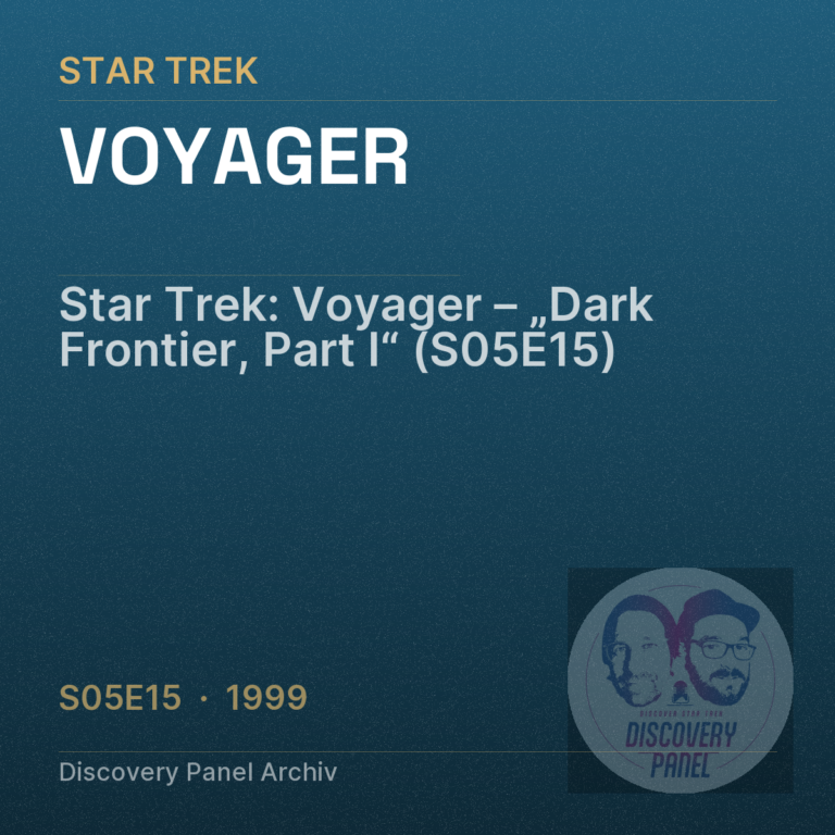 Star Trek: Voyager – „Dark Frontier, Part I“ (S05E15)