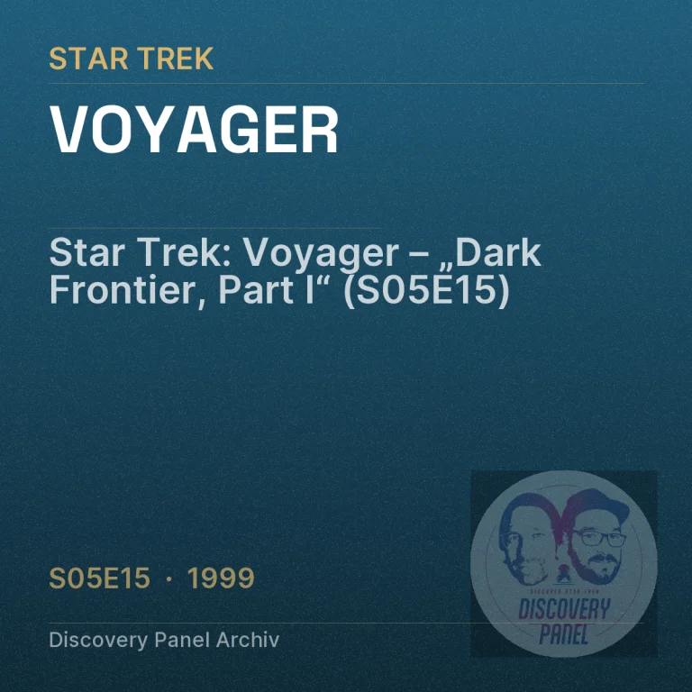 Star Trek: Voyager – „Dark Frontier, Part I“ (S05E15)