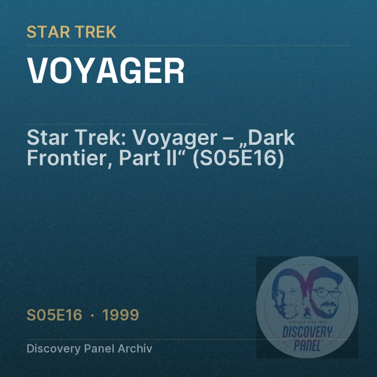 Star Trek: Voyager – „Dark Frontier, Part II“ (S05E16)