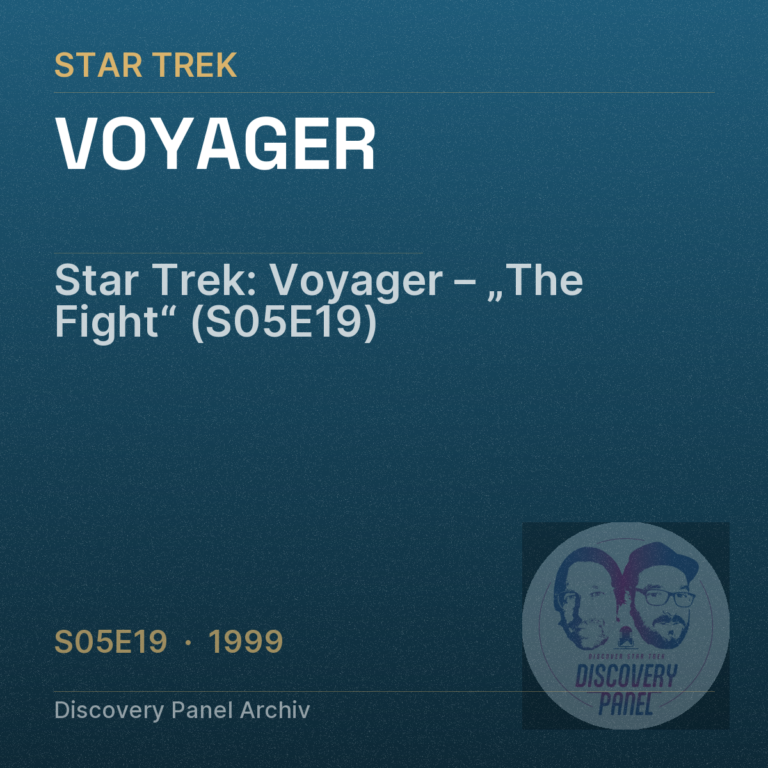 Star Trek: Voyager – „The Fight“ (S05E19)