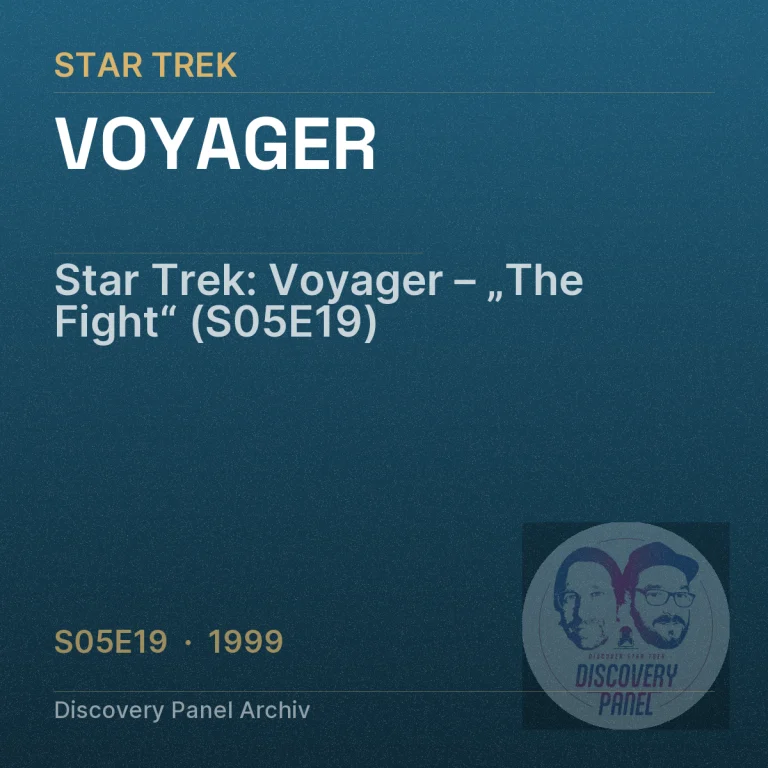 Star Trek: Voyager – „The Fight“ (S05E19)