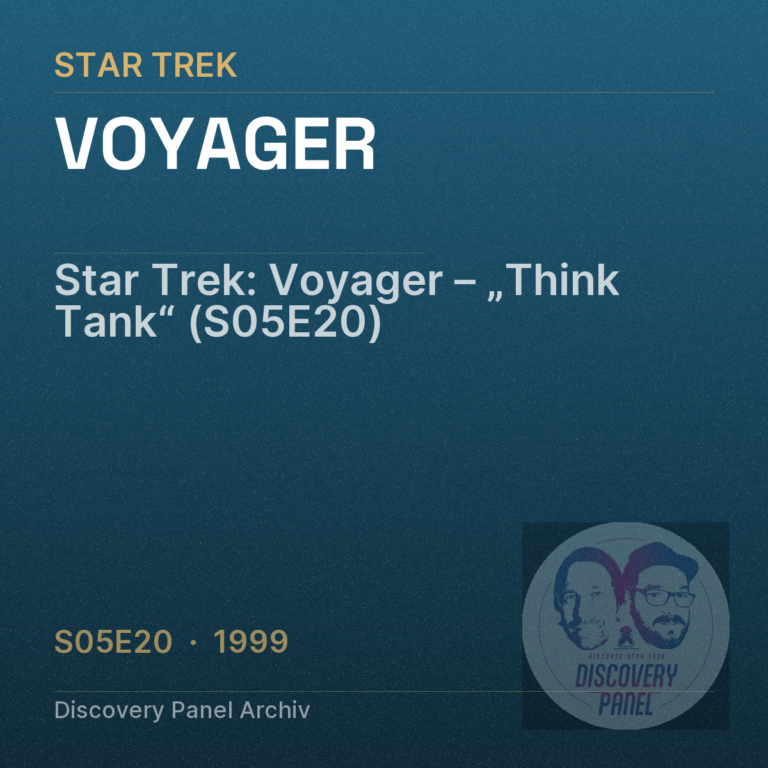 Star Trek: Voyager – „Think Tank“ (S05E20)