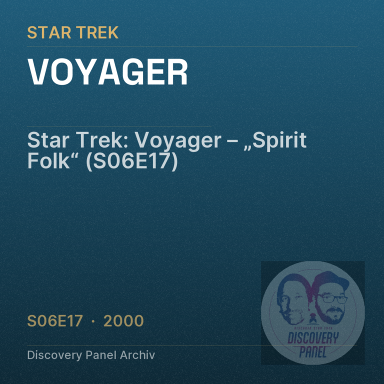 Star Trek: Voyager – „Spirit Folk“ (S06E17)