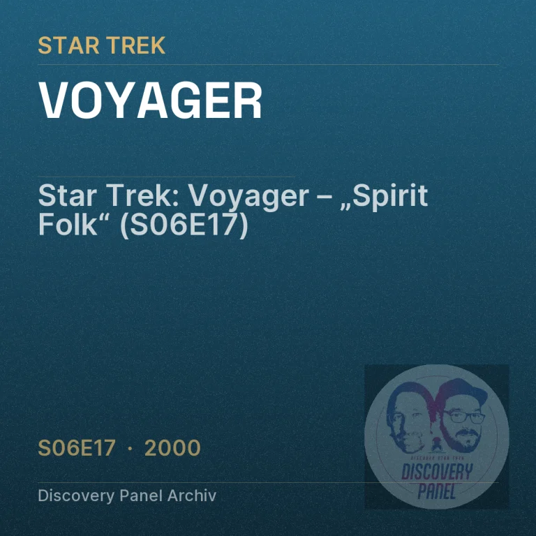 Star Trek: Voyager – „Spirit Folk“ (S06E17)