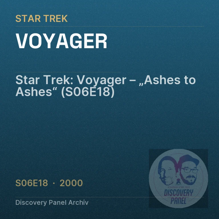 Star Trek: Voyager – „Ashes to Ashes“ (S06E18)