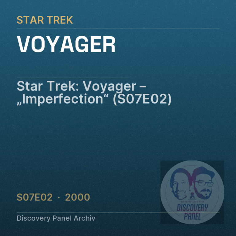 Star Trek: Voyager – „Imperfection“ (S07E02)