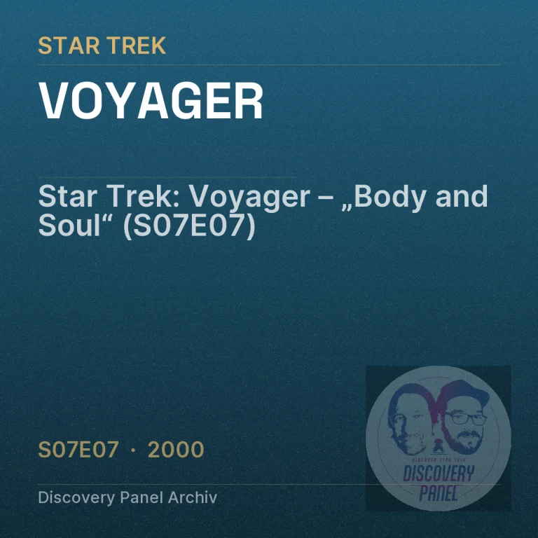 Star Trek: Voyager – „Body and Soul“ (S07E07)
