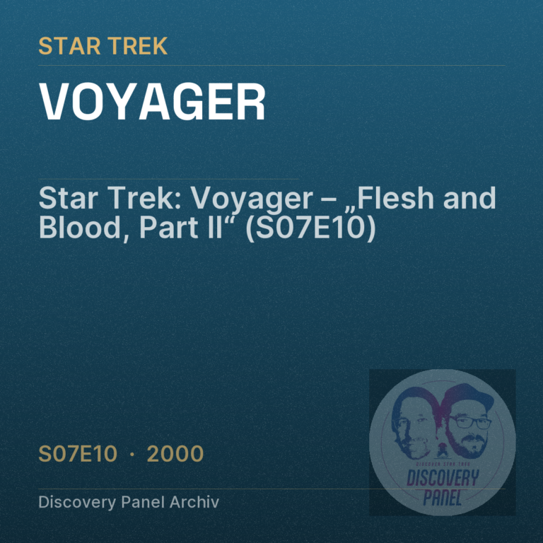 Star Trek: Voyager – „Flesh and Blood, Part II“ (S07E10)