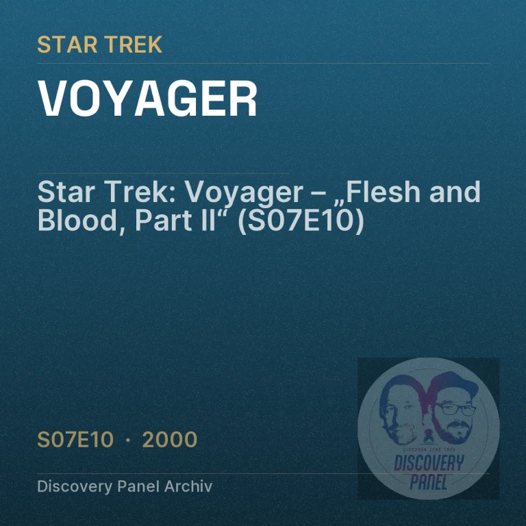 Star Trek: Voyager – „Flesh and Blood, Part II“ (S07E10)
