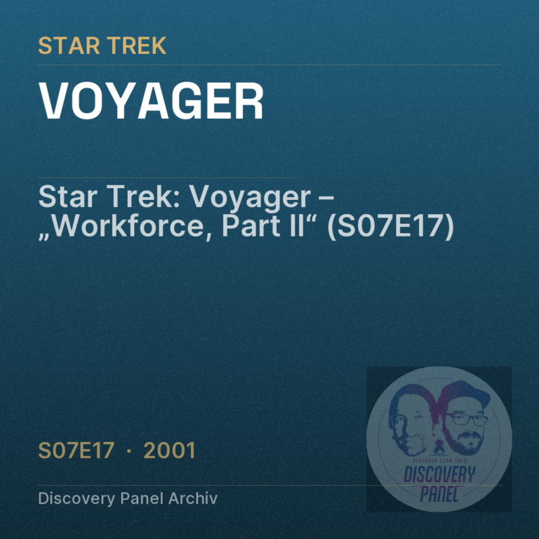 Star Trek: Voyager – „Workforce, Part II“ (S07E17)