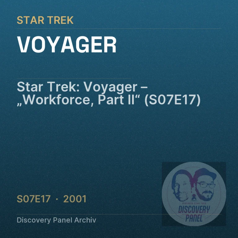 Star Trek: Voyager – „Workforce, Part II“ (S07E17)