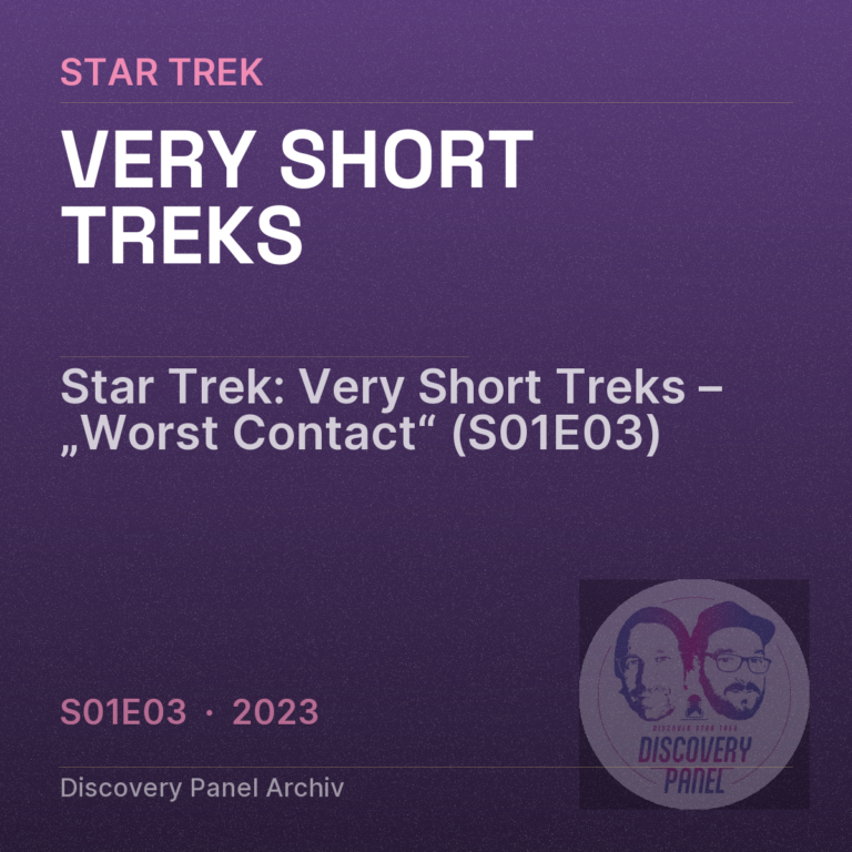 Star Trek: Very Short Treks – „Worst Contact“ (S01E03)