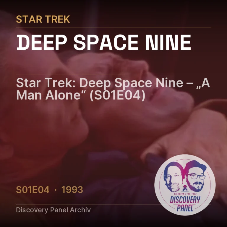 Star Trek: Deep Space Nine – „A Man Alone“ (S01E04)