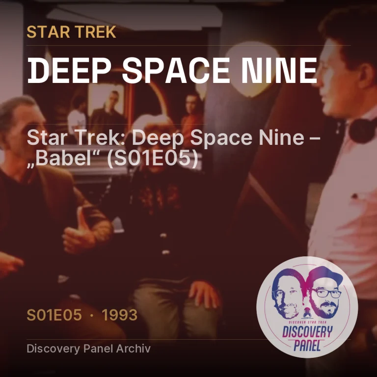 Star Trek: Deep Space Nine – „Babel“ (S01E05)
