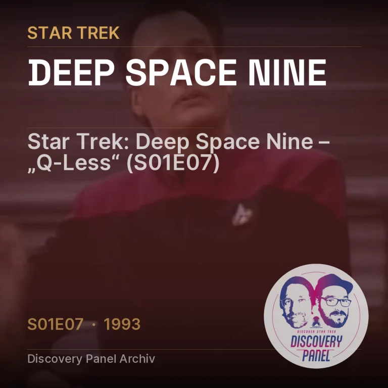 Star Trek: Deep Space Nine – „Q-Less“ (S01E07)
