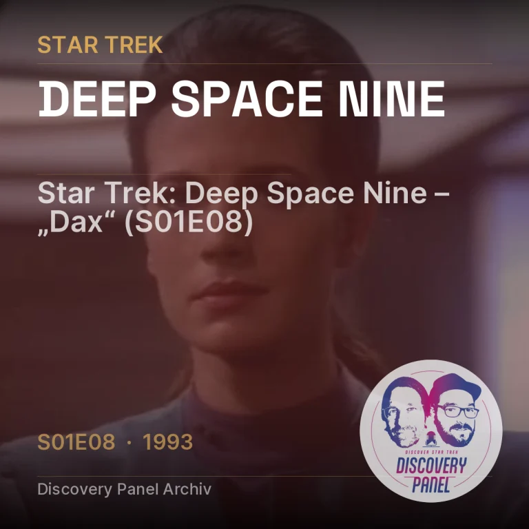 Star Trek: Deep Space Nine – „Dax“ (S01E08)